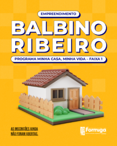 Prefeitura de Formiga informa que inscrições do Minha Casa, Minha Vida – Empreendimento Balbino Ribeiro ainda não foram abertas